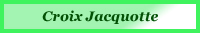 Lieu dit : Croix Jacquotte