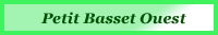 Lieu dit : le Petit Basset Ouest