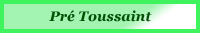 Lieu dit : Le Pré Toussaint